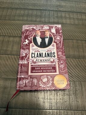 The Clanlands Almanac by Sam Heughan & Graham McTavish - Hardcover